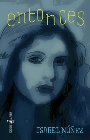 ENTONCES | NÚÑEZ, ISABEL