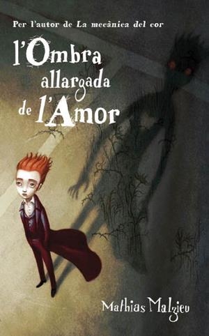 L'OMBRA ALLARGADA DE L'AMOR (CATALÁN) | MALZIEU, MATHIAS