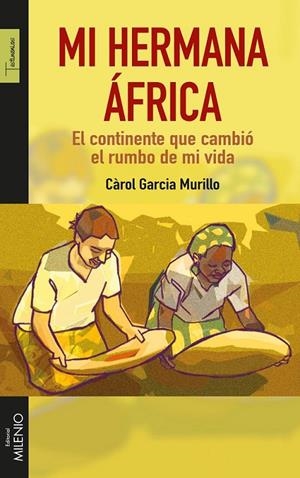 MI HERMANA ÁFRICA | GARCIA MURILLO, CÀROL