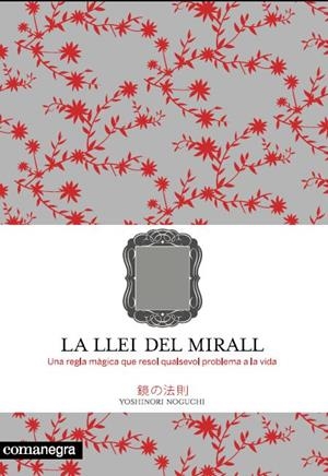 LA LLEI DEL MIRALL (CATALÁN) | NOGUCHI, YOSHINORI