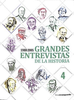 GRANDES ENTREVISTAS DE LA HISTORIA Nº 4 (1988-2005) | V.V.A
