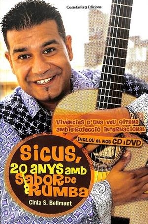 SICUS, 20 ANYS AMB SABOR DE RUMBA (CATALÁN) | S. BELLMUNT, CINTA