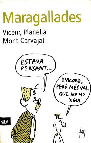 MARAGALLADES (CATALÁN) | PLANELLA ALFONSO, VICENÇ / CARVAJAL FULLEDA, MONT
