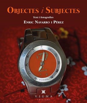 OBJECTES I SUBJECTES (CATALÁN) | NAVARRO I PÉREZ, ENRIC