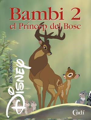 BAMBI 2. EL PRÍNCEP DEL BOSC (CATALÁN) | WALT DISNEY COMPANY