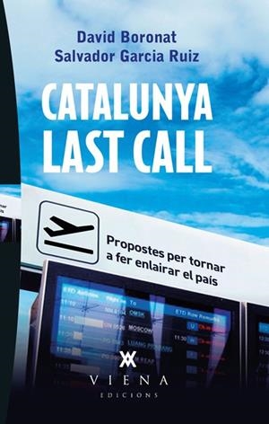 CATALUNYA LAST CALL (CATALÁN) | BORONAT MILLAN, DAVID / GARCIA RUIZ, SALVADOR