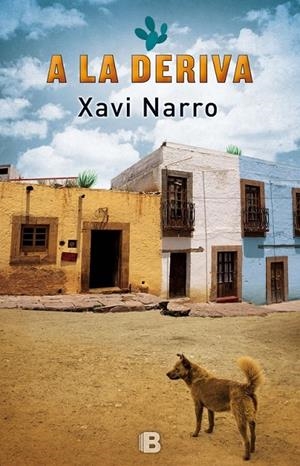A LA DERIVA | NARRO, XAVI