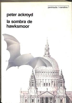 LA SOMBRA DE HAWKSMOOR | ACKROYD, PETER
