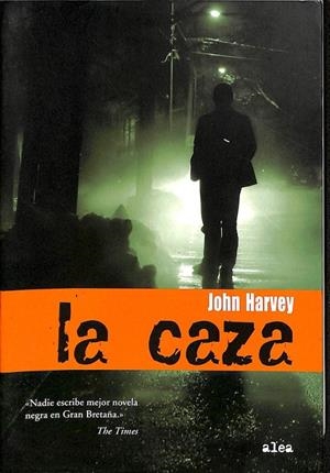 LA CAZA | JONH  HARVEY