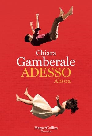 ADESSO (AHORA) | GAMBERALE, CHIARA