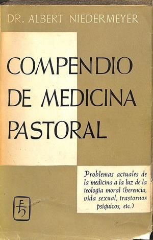 COMPENDIO DE MEDICINA PASTORAL  | ALBERT NIEDERMEYER