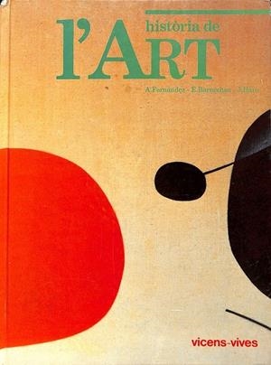 HISTÒRIA DE L'ART (CATALÁN) | BARNECHEA, EMILIO / FERNÁNDEZ GARCÍA, ANTONIO / HARO, JUAN R.