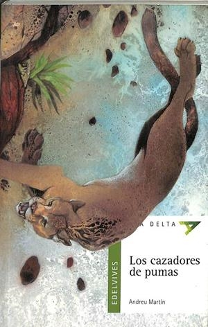 LOS CAZADORES DE PUMAS | MARTÍN FERRERO, ANDREU