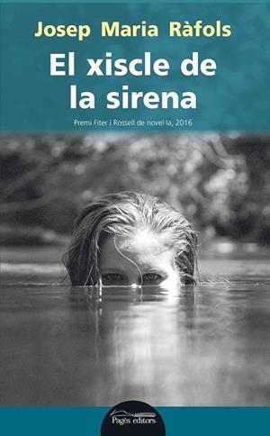 EL XISCLE DE LA SIRENA (CATALÁN) | RàFOLS CABRISSES, JOSEP MARIA