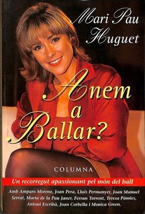 ANEM A BALLAR (CATALÁN) | HUGUET SUBIAS, MARI PAU