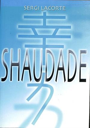 SHAUDADE | FERNáNDEZ TARRIDA, SERGI