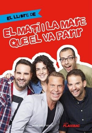 EL LLIBRE D'EL MATÍ I LA MARE QUE EL VA PARIR (CATALÁN) | CARLES PéREZ/MARC CASANOVAS/ORIOL DALMAU