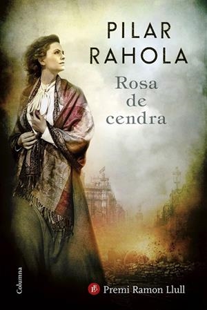 ROSA DE CENDRA (CATALAN) | RAHOLA, PILAR