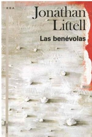 LAS BENEVOLAS | LITTEL , JONATHAN