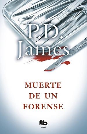 MUERTE DE UN FORENSE (ADAM DALGLIESH 6) | P.D. JAMES