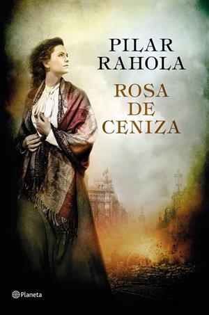 ROSA DE CENIZA | RAHOLA, PILAR