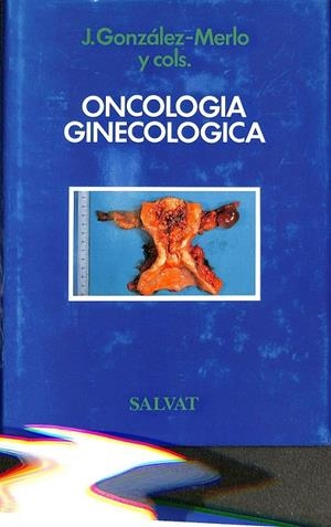ONCOLOGÍA GINECOLÓGICA | GONZÁLEZ MERLO, JESÚS
