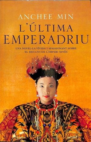 L'ÚLTIMA EMPERADRIU  (CATALÁN) | MIN, ANCHEE