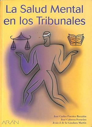 LA SALUD MENTAL  EN LOS TRIBUNALES | FUERTES ROCAÑÍN, JOSÉ CARLOS