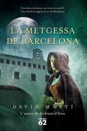 LA METGESSA DE BARCELONA (CATALÁN) | MARTÍ MARTÍNEZ, DAVID