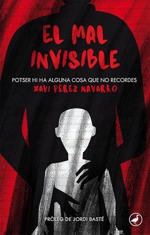EL MAL INVISIBLE (CATALÁN) | PÉREZ NAVARRO, XAVI