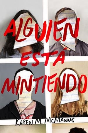 ALGUIEN ESTÁ MINTIENDO | KAREN M. MCMANUS