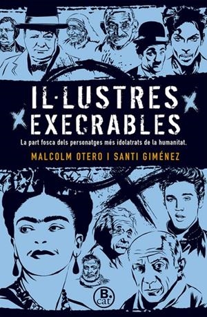 IL·LUSTRES EXECRABLES (CATALÁN) | MALCOLM OTERO/SANTI GIMÉNEZ