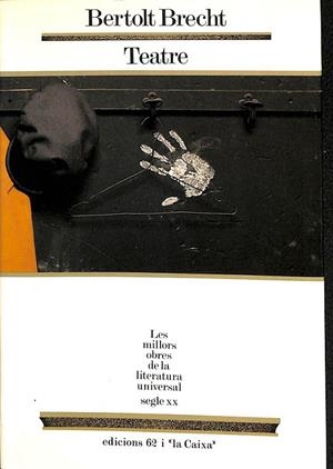 TEATRE 21 - (LES MILLORS OBRES DE LA LITERATURA UNIVERSAL) (CATALÁN) | BRECHT, BERTOLT