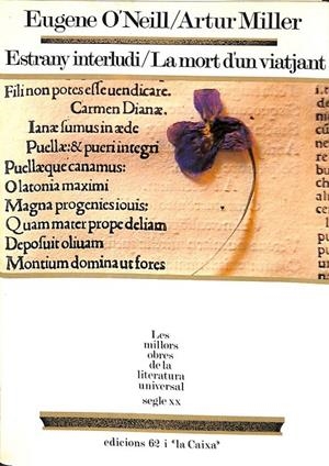 ESTRANY INTERLUDI  LA MORT D'UN VIATJANT 26 (CATALÁN) | O'NEILL, EUGENE / MILLER, ARTHUR