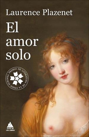 EL AMOR SOLO | PLAZENET, LAURENCE