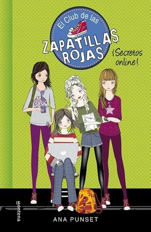 ¡SECRETOS ONLINE! (SERIE EL CLUB DE LAS ZAPATILLAS ROJAS 7) | ANA PUNSET
