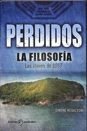 PERDIDOS, LA FILOSOFÍA | REGAZZONI, SIMONE
