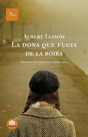 LA DONA QUE FUGIA DE LA BOIRA (CATALÁN) | LLIMÓS BIFOT, ALBERT