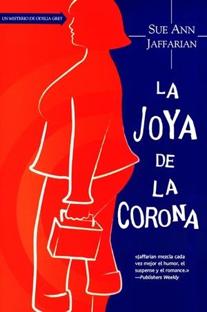 LA JOYA DE LA CORONA | SAFFARIAN, SUE ANN
