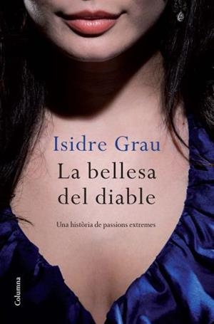 LA BELLESA DEL DIABLE | GRAU ANTOLÍ, ISIDRE
