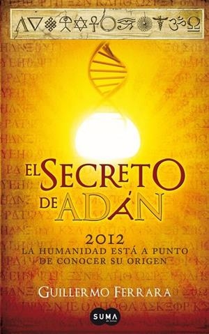 EL SECRETO DE ADÁN | GUILLERMO FERRARA