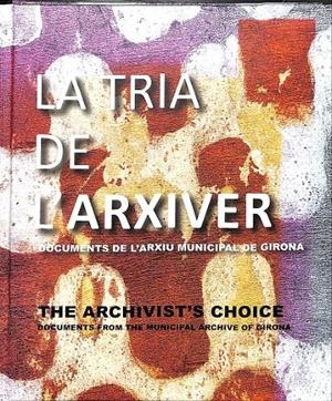 LA TRIA DE L'ARXIVER  (CATALÁN) | BOADAS I RASET, JOAN