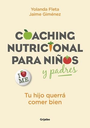 COACHING NUTRICIONAL PARA NIÑOS Y PADRES  | FLETA, YOLANDA / GIMÉNEZ, JAIME