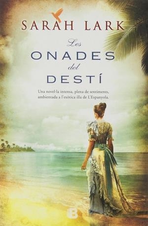 LES ONADES DEL DESTÍ (SÈRIE DEL CARIB 2) (CATALÁN) | LARK, SARAH
