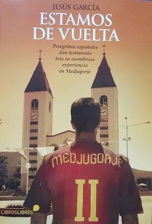 ESTAMOS DE VUELTA | GARCÍA, JESÚS