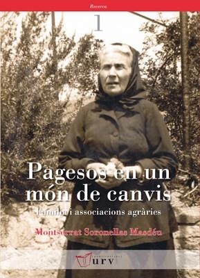 PAGESOS EN UN MÓN DE CANVIS (CATALÁN) | SORONELLAS MASDÉU, MONTSERRAT