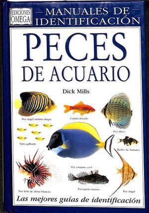 PECES DE ACUARIO MANUAL IDENTIFICACION | MILLS, DICK