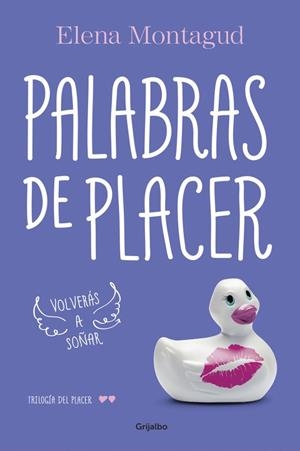 PALABRAS DE PLACER (TRILOGÍA DEL PLACER 2) | MONTAGUD, ELENA