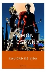 CALIDAD DE  VIDA | RAMON DE ESPAÑA