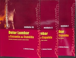 DOLOR LUMBAR Y ESCUELA DE ESPALDA TOMO 1, 2, 3 ( 3 MODULOS ) | JIMENEZ COSMES